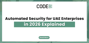 A clean corporate graphic with a white background featuring the CODE81 logo and text titled "Automated Security for UAE Enterprises in 2026 Explained" with a green highlighted subheading.