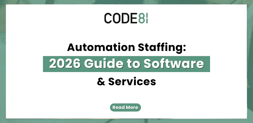 Text-based graphic displaying the title “Automation Staffing: 2026 Guide to Software & Services” by Code81.