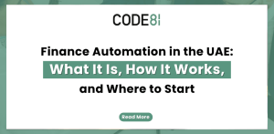A clean, minimalist graphic with a white background featuring the CODE81 logo and bold black and green text titled "Finance Automation in the UAE: What It Is, How It Works, and Where to Start."