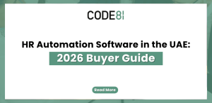 Text-based graphic displaying the title “HR Automation Software in the UAE: 2026 Buyer Guide” by Code81.